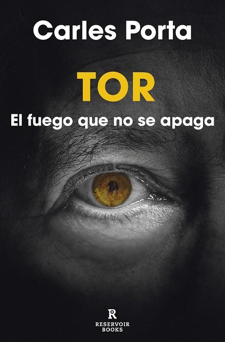 TOR. EL FUEGO QUE NO SE APAGA | 9788418897757 | PORTA, CARLES | Llibreria Online de Tremp