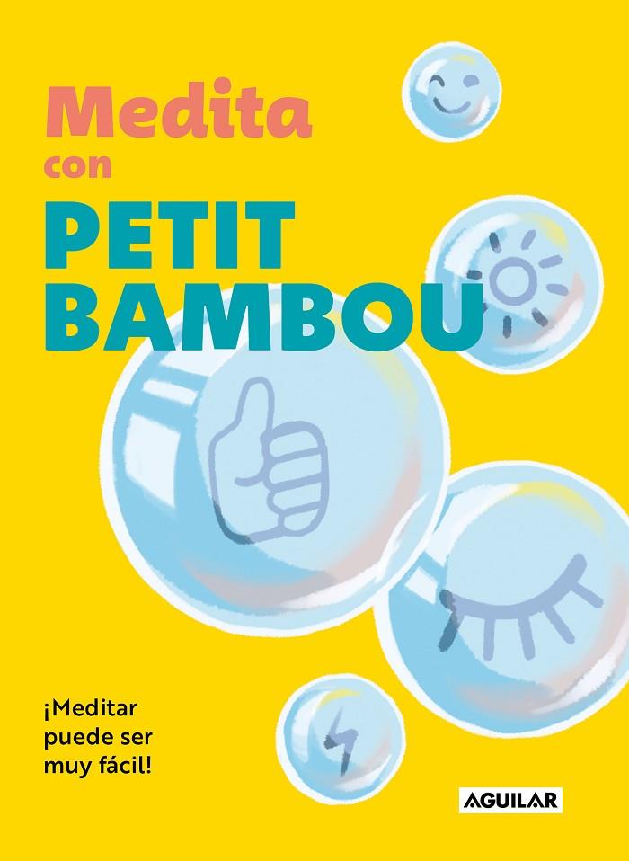 MEDITA CON PETIT BAMBOU | 9788403524286 | PETIT BAMBOU | Llibreria Online de Tremp