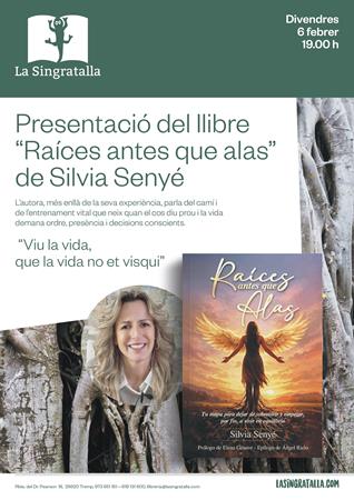 Presentació de Raíces antes que alas de Silvia Senyé a La Singratalla | Llibreria Online de Tremp