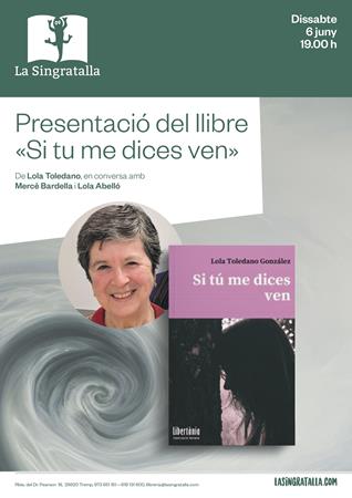 Presentació del llibre "Si tu me dices ven" de Lola Toledano | Llibreria Online de Tremp