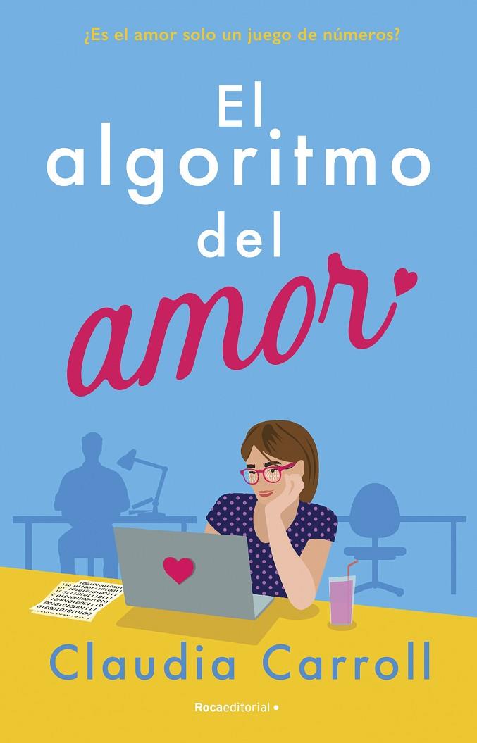 EL ALGORITMO DEL AMOR | 9788419743411 | CARROLL, CLAUDIA | Llibreria Online de Tremp