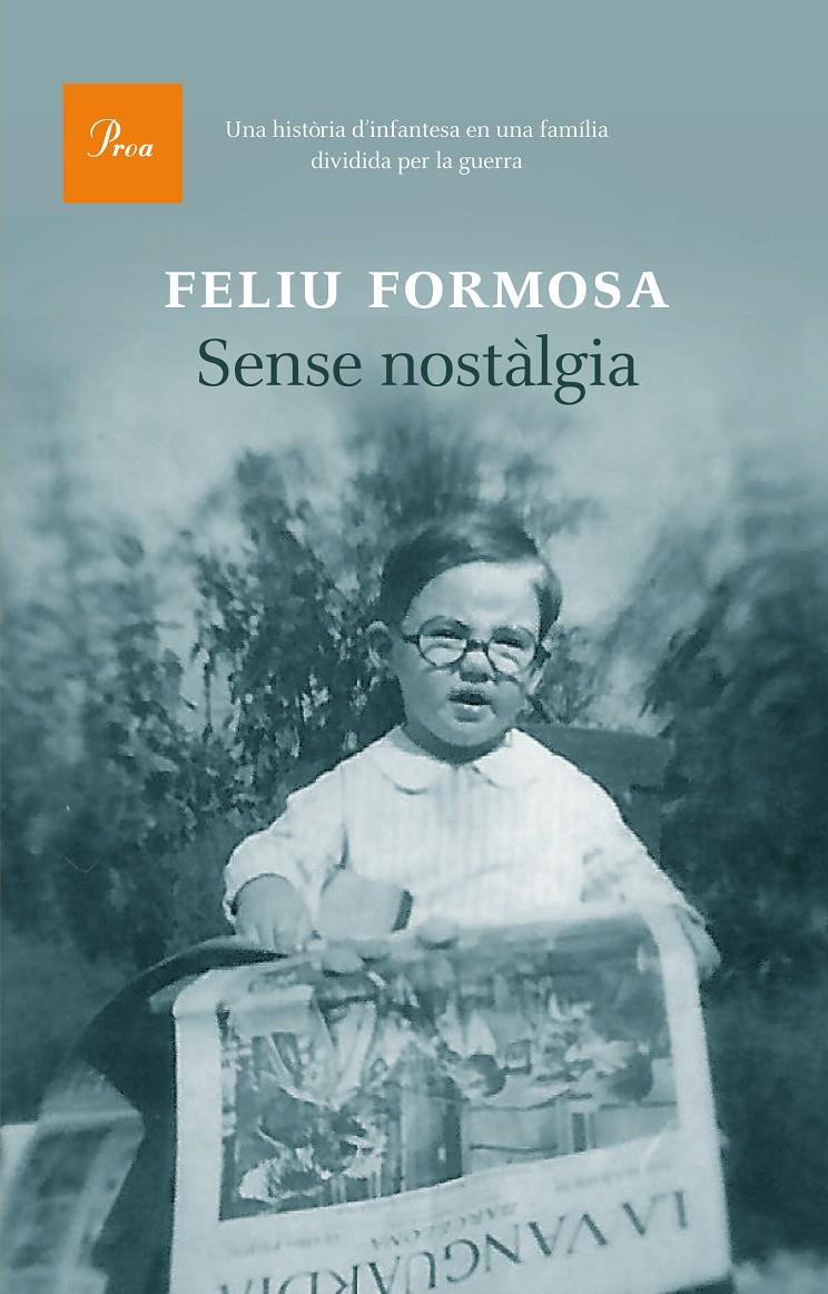SENSE NOSTÀLGIA | 9788475885407 | FELIU FORMOSA TORRES | Llibreria Online de Tremp