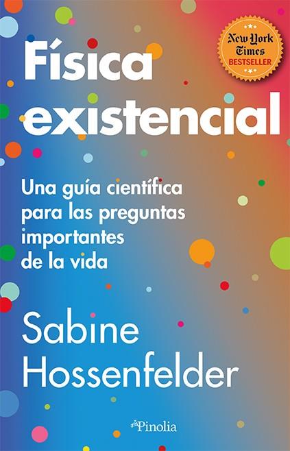 FÍSICA EXISTENCIAL | 9788419878465 | SABINE HOSSENFELDER | Llibreria Online de Tremp