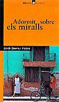 ADORMIT SOBRE ELS MIRALLS | 9788424682712 | SIERRA I FABRA, JORDI | Llibreria Online de Tremp
