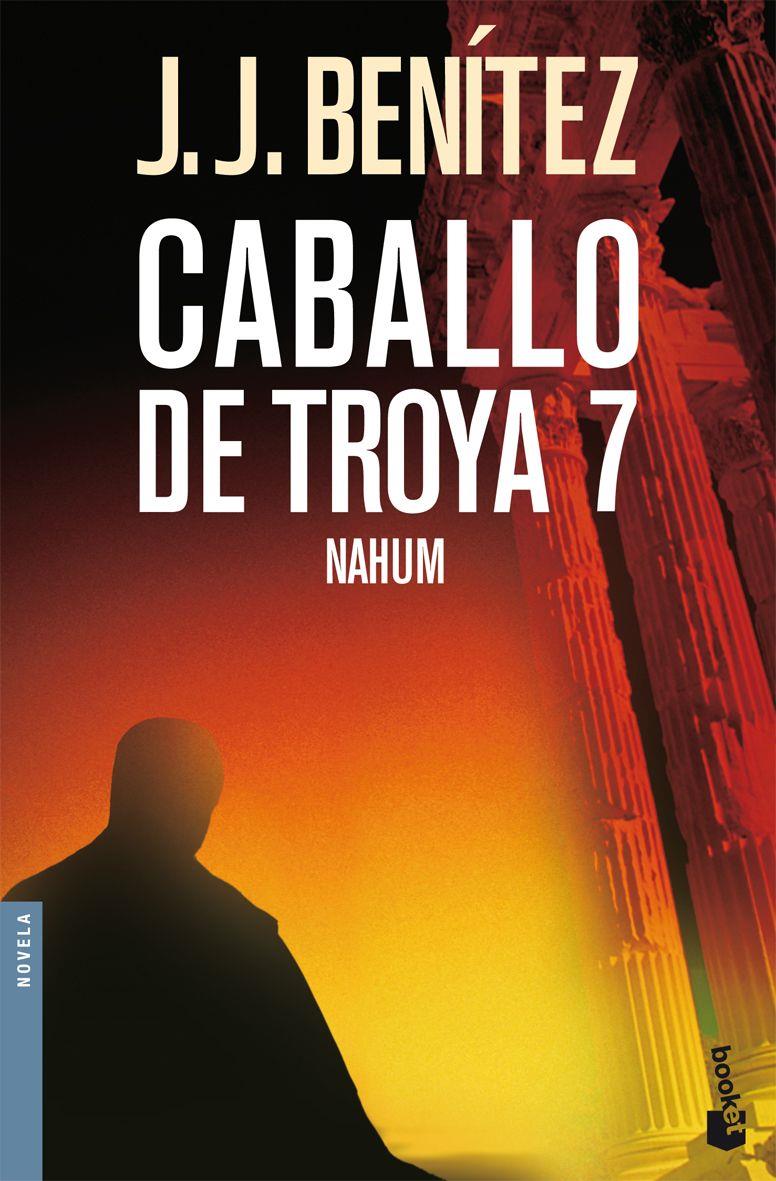 CABALLO DE TROYA 7 : NAHUM | 9788408069782 | BENITEZ, J.J.