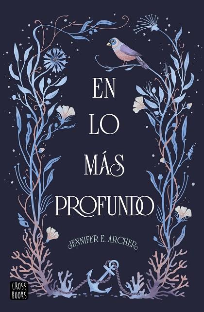 EN LO MÁS PROFUNDO | 9788408314844 | ARCHER, JENNIFER E. | Llibreria Online de Tremp