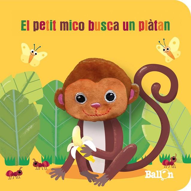 EL PETIT MICO BUSCA UN PLÀTAN | 9789403226361 | BALLON | Llibreria Online de Tremp