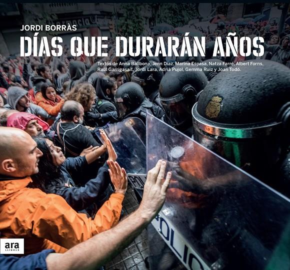 DÍAS QUE DURARÁN AÑOS | 9788416915644 | BORRÀS I ABELLÓ, JORDI | Llibreria Online de Tremp