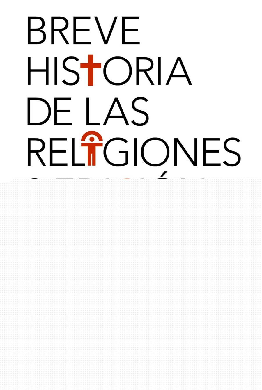 BREVE HISTORIA DE LAS RELIGIONES | 9788420689623 | DIEZ DE VELASCO, FRANCISCO | Llibreria Online de Tremp