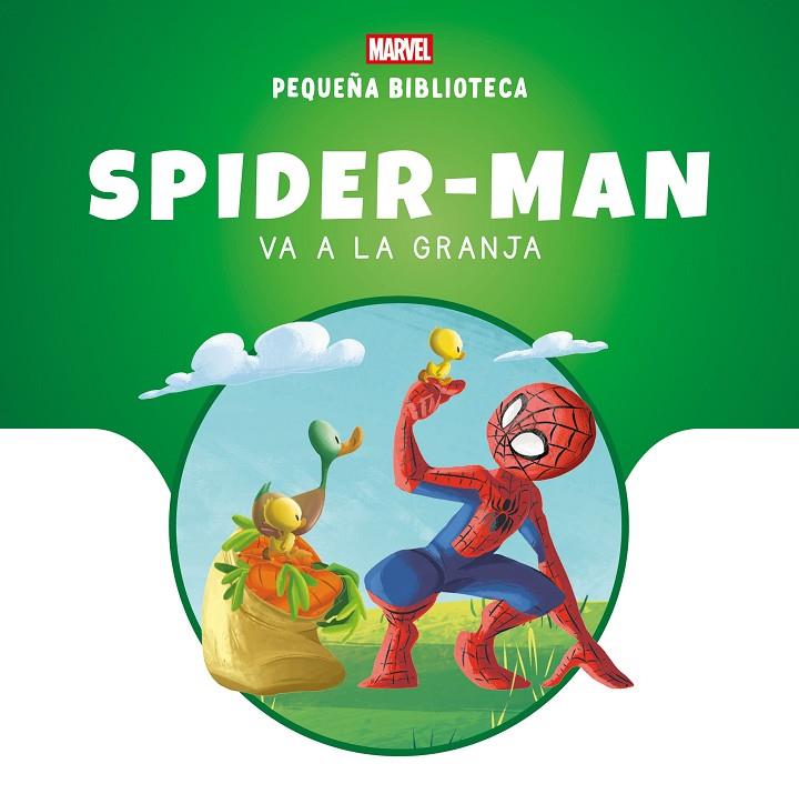 PEQUEÑA BIBLIOTECA DISNEY. SPIDER-MAN VA A LA GRANJA | 9788410362468 | MARVEL | Llibreria Online de Tremp