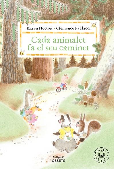 CADA ANIMALET FA EL SEU CAMINET | 9788410323698 | HOTTOIS, KAREN | Llibreria Online de Tremp