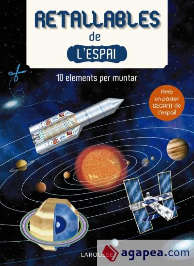 RETALLABLES DE L ' ESPAI | 9788416641994 | LAROUSSE EDITORIAL | Llibreria Online de Tremp