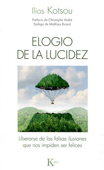 ELOGIO DE LA LUCIDEZ | 9788499885421 | KOTSOU, ILIOS
