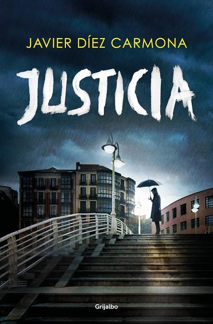 JUSTICIA | 9788425360015 | DÍEZ CARMONA, JAVIER | Llibreria Online de Tremp