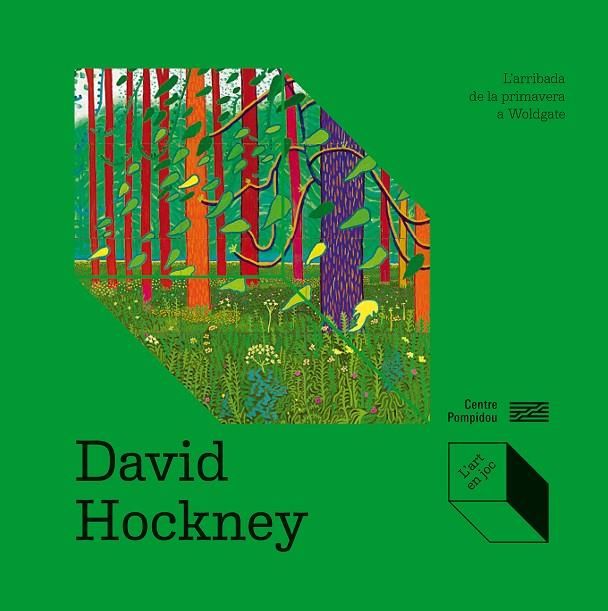DAVID HOCKNEY: L’ARRIBADA DE LA PRIMAVERA A WOLDGATE | 9788419043702 | COFFIN, DELPHINE/DE BOUHELLIER, ALEXANDRA | Llibreria Online de Tremp