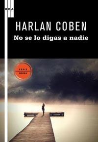 NO SE LO DIGAS A NADIE | 9788498678291 | COBEN, HARLAN | Llibreria Online de Tremp