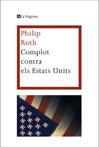 COMPLOT CONTRA ELS ESTATS UNITS | 9788482645766 | ROTH, PHILIP