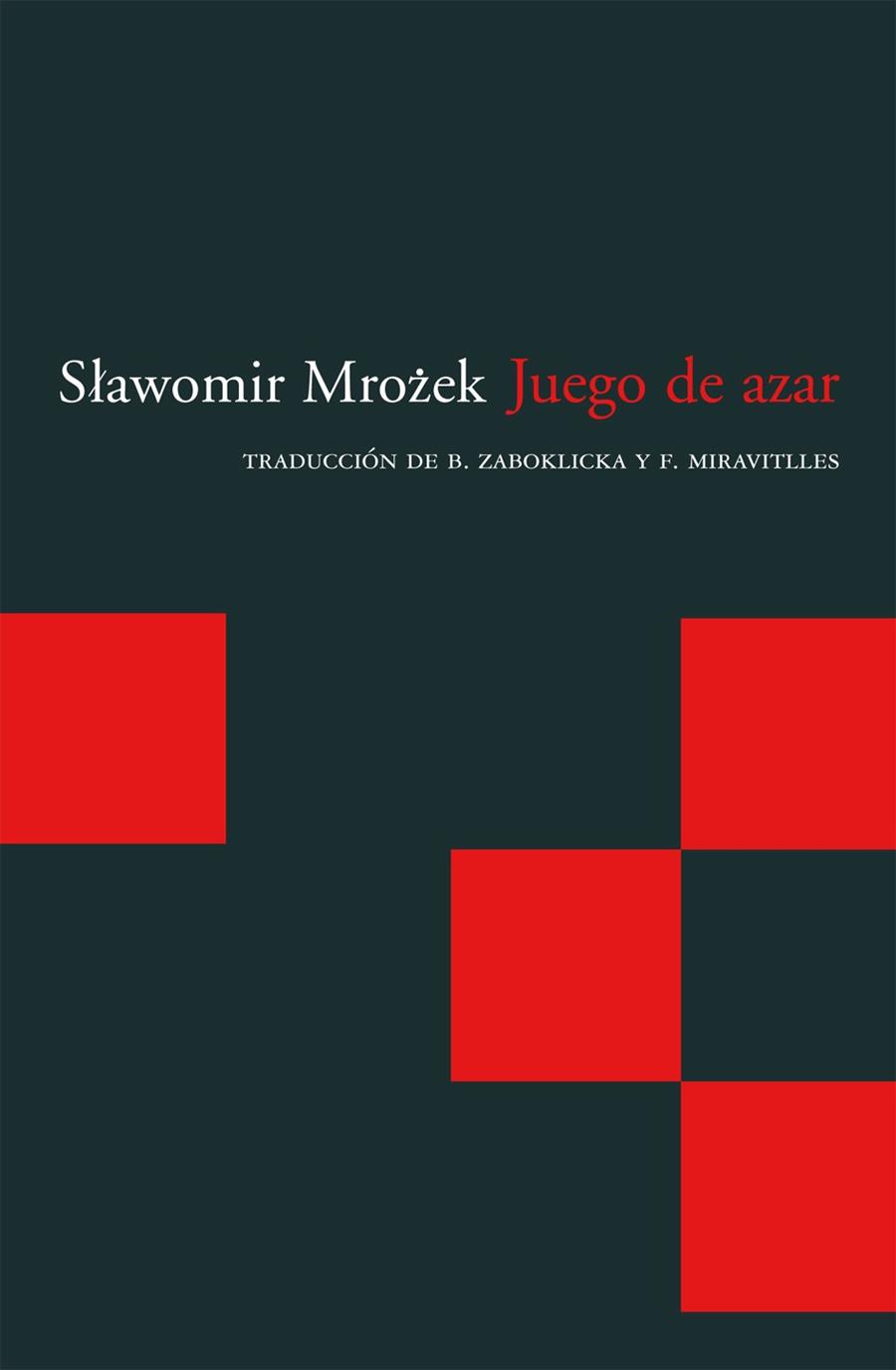 JUEGO DE AZAR | 9788496489929 | MROZEK, SKAWOMIR
