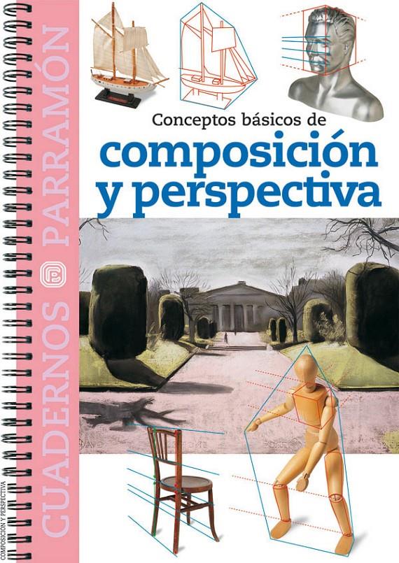 CONCEPTOS BASICOS DE COMPOSICION Y PERSPECTIVA | 9788434223981 | Llibreria Online de Tremp