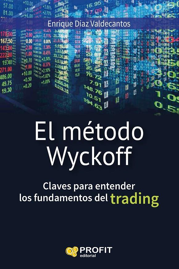 EL MÉTODO WYCKOFF | 9788416583133 | DIAZ VALDECANTOS, ENRIQUE