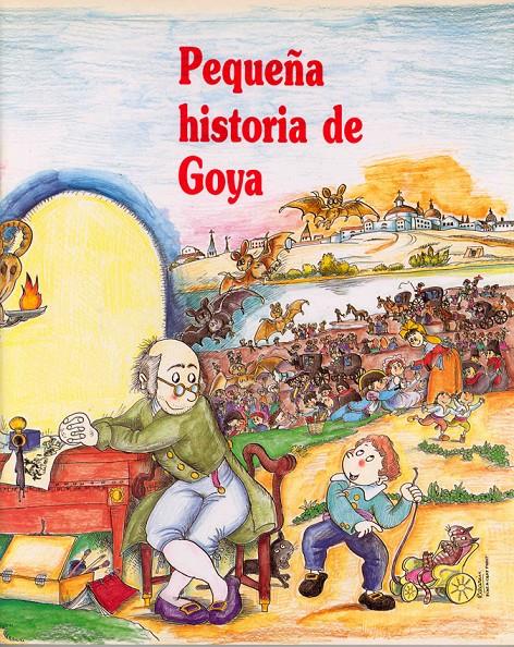 PEQUEÑA HISTORIA DE GOYA | 9788485984787 | MARTIN, LYDIA | Llibreria Online de Tremp