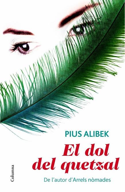 DOL DEL QUETZAL, EL | 9788466414685 | ALIBEK, PIUS | Llibreria Online de Tremp