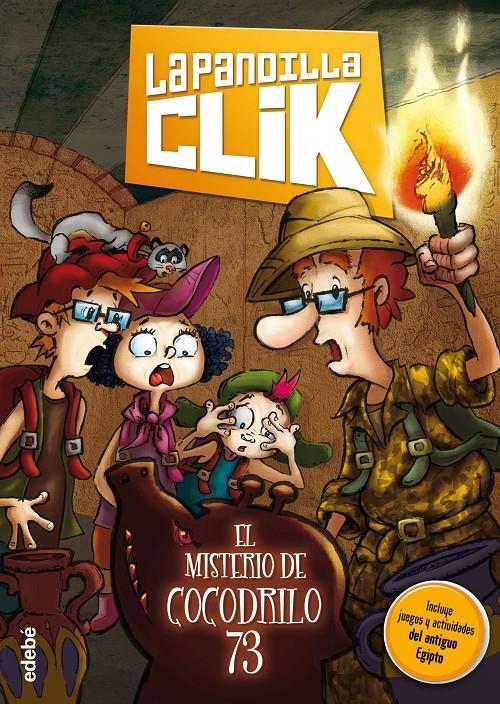 LA PANDILLA CLIK 2: EL MISTERIO DE COCODRILO 73 | 9788468312798 | VARIOS AUTORES | Llibreria Online de Tremp