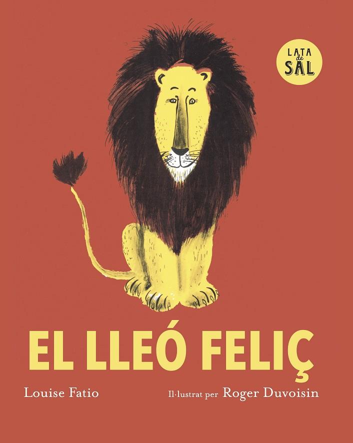 EL LLEÓ FELIÇ | 9791399092332 | FATIIO, LOUSE | Llibreria Online de Tremp