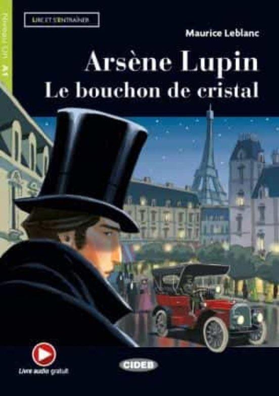 ARSENE LUPIN LE BOUCHON DE CRISTAL+@ | 9788853020550 | Llibreria Online de Tremp
