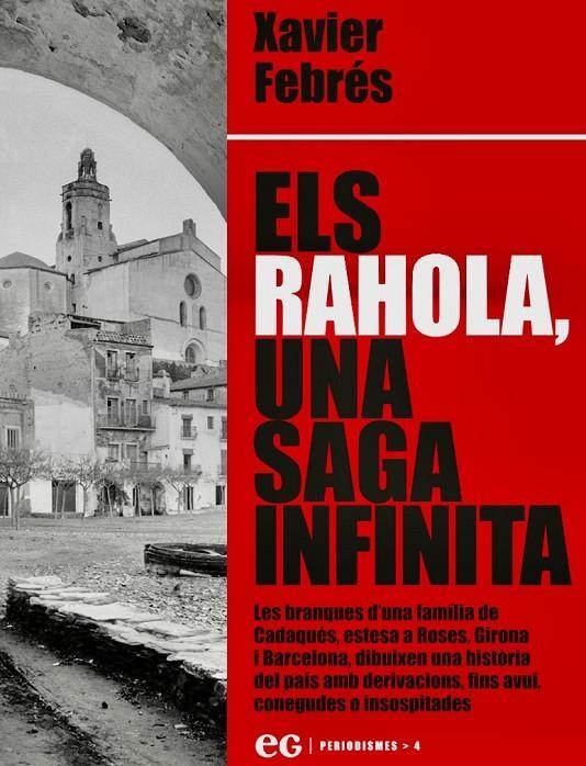 ELS RAHOLA, UNA SAGA INFINITA | 9788419292551 | FEBRÉS VERDÚ, XAVIER | Llibreria Online de Tremp