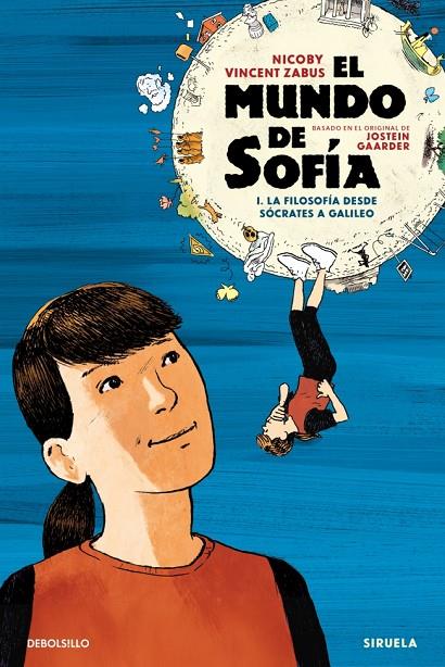 EL MUNDO DE SOFÍA (LA NOVELA GRÁFICA) 1 - LA FILOSOFÍA DESDE SÓCRATES A GALILEO | 9788466380522 | ZABUS, VINCENT | Llibreria Online de Tremp