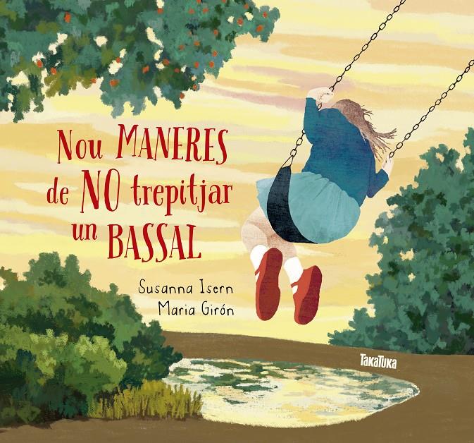 NOU MANERES DE NO TREPITJAR UN BASSAL | 9788416003808 | ISERN, SUSANNA; GIRON, MARIA | Llibreria Online de Tremp