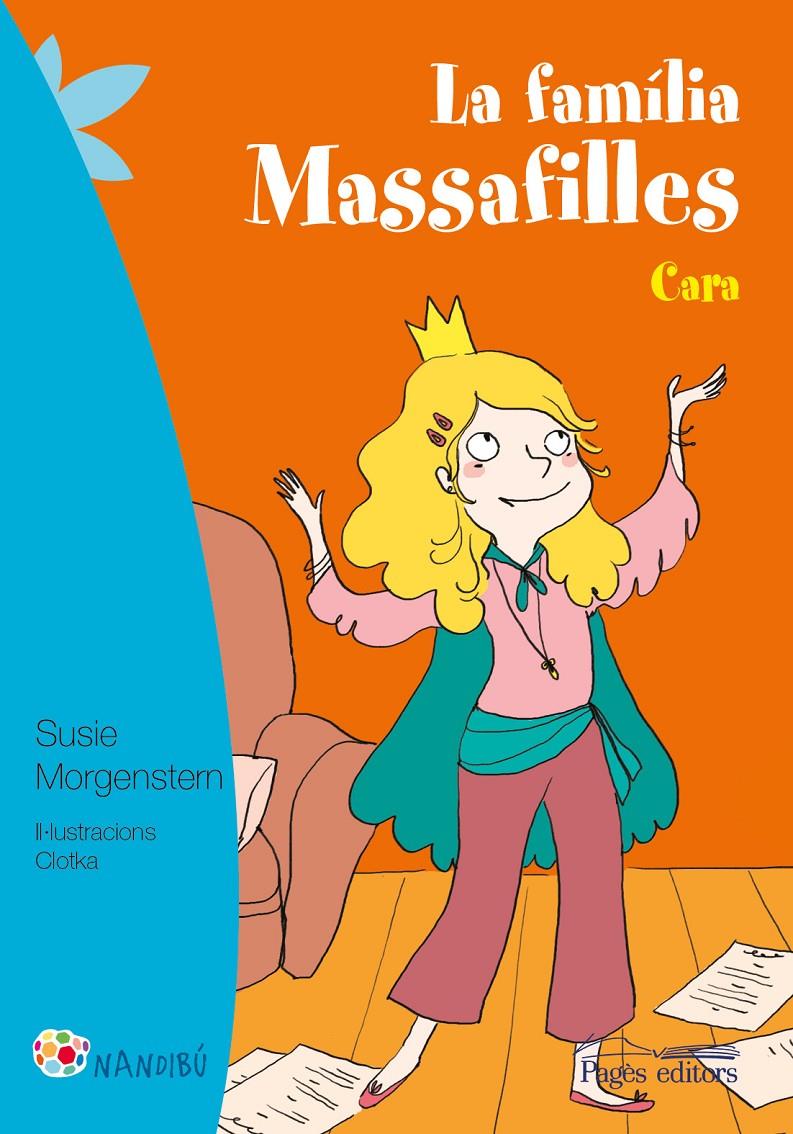 LA FAMÍLIA MASSAFILLES. CARA | 9788499757933 | MORGENSTERN, SUSIE/CLOTKA | Llibreria Online de Tremp