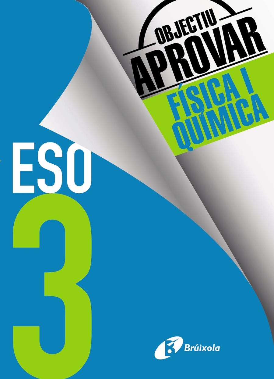 OBJECTIU APROVAR FÍSICA I QUÍMICA 3 ESO | 9788499062204 | SORIANO MINNOCCI, JACINTO | Llibreria Online de Tremp