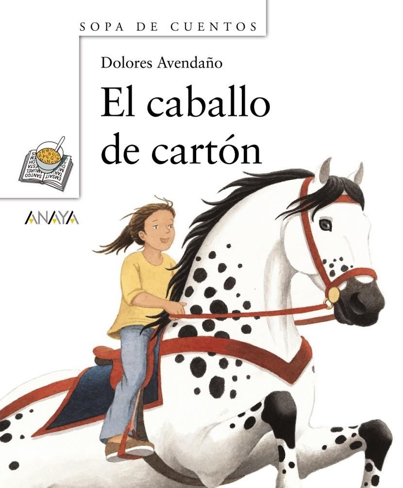 CABALLO DE CARTON, EL | 9788466717168 | AVENDAÑO, DOLORES | Llibreria Online de Tremp