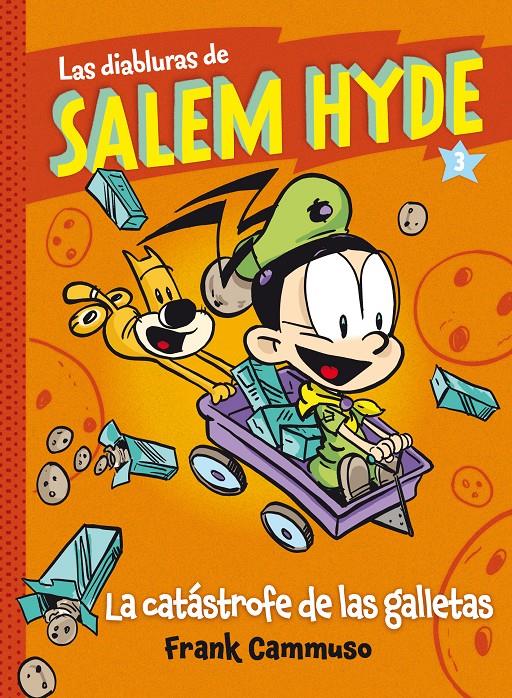 SALEM HYDE 3: LA CATÁSTROFE DE LAS GALLETAS | 9788468327341 | CAMMUSO, FRANK/NACIONALIDAD: ESTADOUNIDENSE | Llibreria Online de Tremp