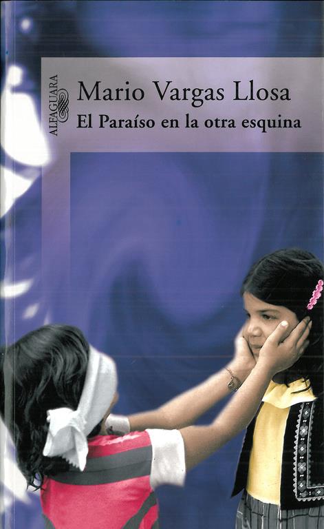 PARAISO EN LA OTRA ESQUINA, EL | 9788420465579 | VARGAS LLOSA, MARIO | Llibreria Online de Tremp