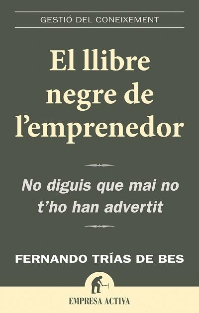 LLIBRE NEGRE DE L'EMPRENEDOR, L' | 9788496627352 | TRIAS DE BES, FERNANDO | Llibreria Online de Tremp