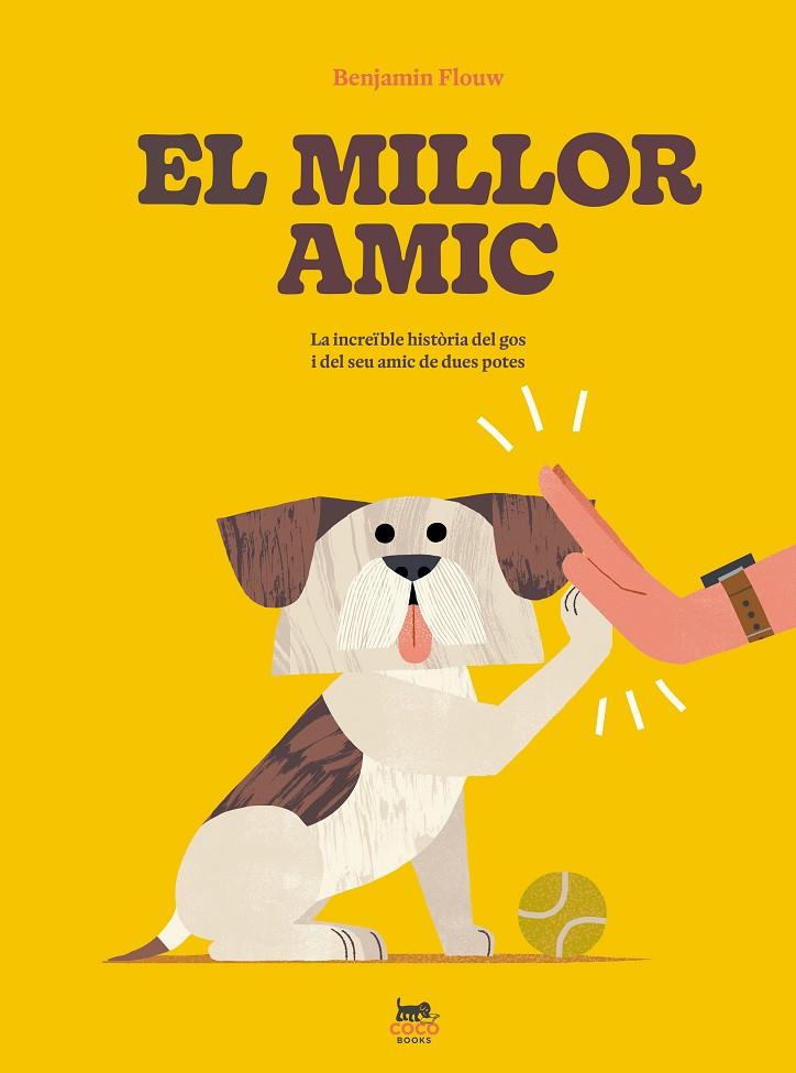 EL MILLOR AMIC | 9788412730005 | FLOUW, BENJAMIN | Llibreria Online de Tremp