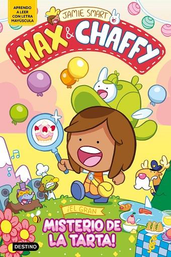 MAX & CHAFFY 2. ¡EL GRAN MISTERIO DE LA TARTA! | 9788408305323 | SMART, JAMIE | Llibreria Online de Tremp