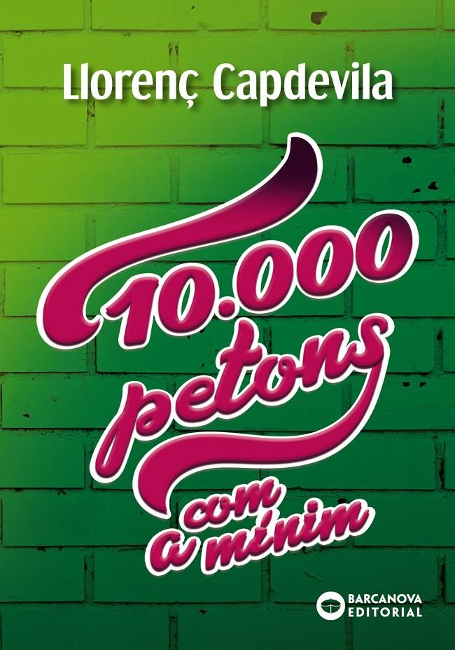 10.000 PETONS, COM A MÍNIM | 9788448947729 | CAPDEVILA, LLORENÇ | Llibreria Online de Tremp