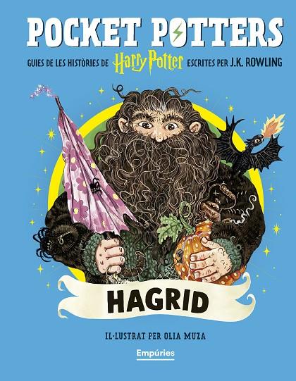 HAGRID (POCKET POTTERS 6) | 9791387736385 | ROWLING, J.K./MUZA, OLIA | Llibreria Online de Tremp
