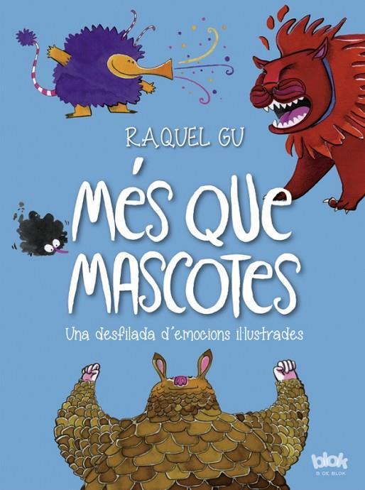 MÉS QUE MASCOTES | 9788416712441 | GU, RAQUEL | Llibreria Online de Tremp
