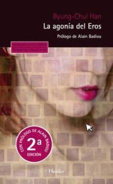 LA AGONÍA DEL EROS | 9788425432750 | HAN, BYUNG-CHUL | Llibreria Online de Tremp