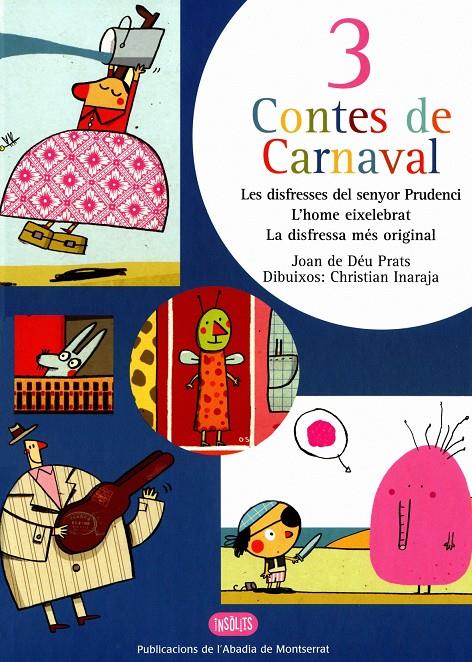 3 CONTES DE CARNAVAL: LES DISFRESSES DEL SENYOR PRUDENCI ; | 9788472025462 | PRATS I PIJOAN, JOAN DE DEU (1962- )