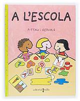 A L'ESCOLA | 9788466103213 | PITTAU I GERVAIS