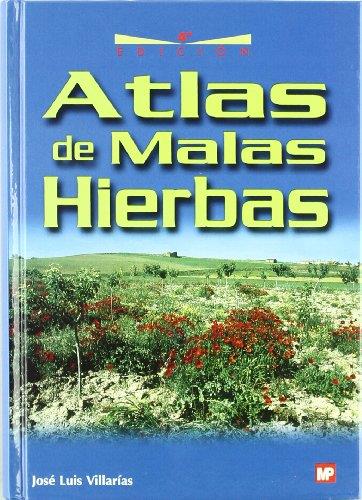 ATLAS DE MALAS HIERBAS | 9788484762881 | VILLARIAS MORADILLO, JOSE LUIS | Llibreria Online de Tremp