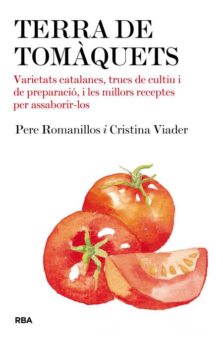 TERRA DE TOMÀQUETS | 9788482646428 | ROMANILLOS, PERE/VIADER, CRISTINA