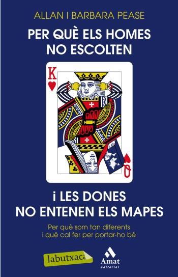 PER QUE ELS HOMES NO ESCOLTEN I LES DONES NO ENTENEN ELS MAP | 9788499303406 | ALLAN I BARBARA PEASE | Llibreria Online de Tremp