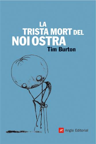 TRISTA MORT DEL NOI OSTRA, LA | 9788496521612 | BURTON, TIM | Llibreria Online de Tremp